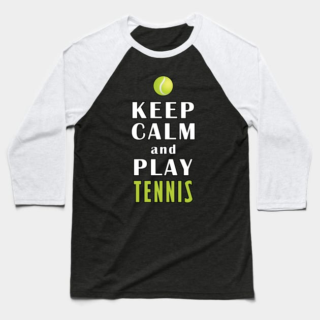 Keep Calm And Play Tennis Baseball T-Shirt by Mamon